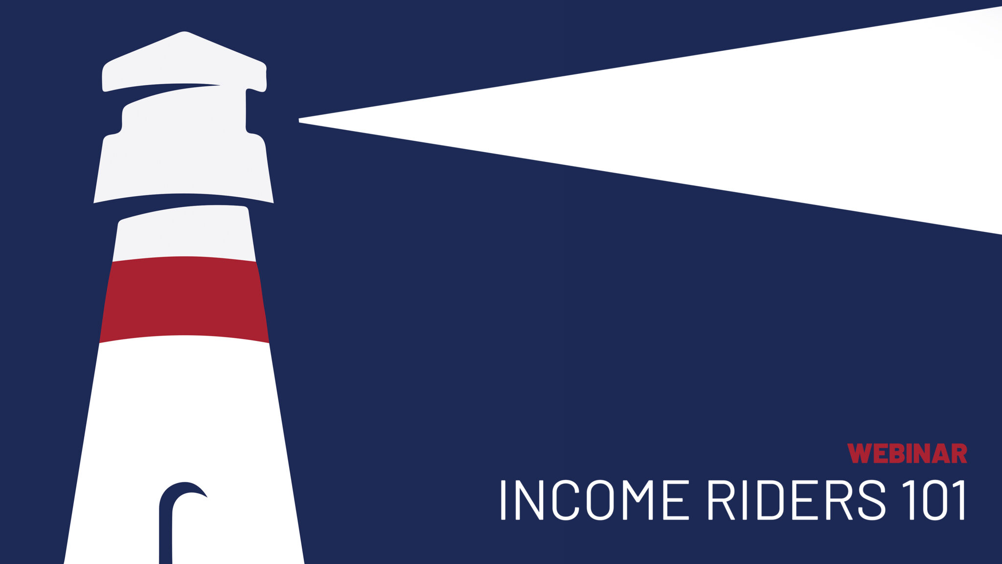 WEBINAR: Income Rider 101